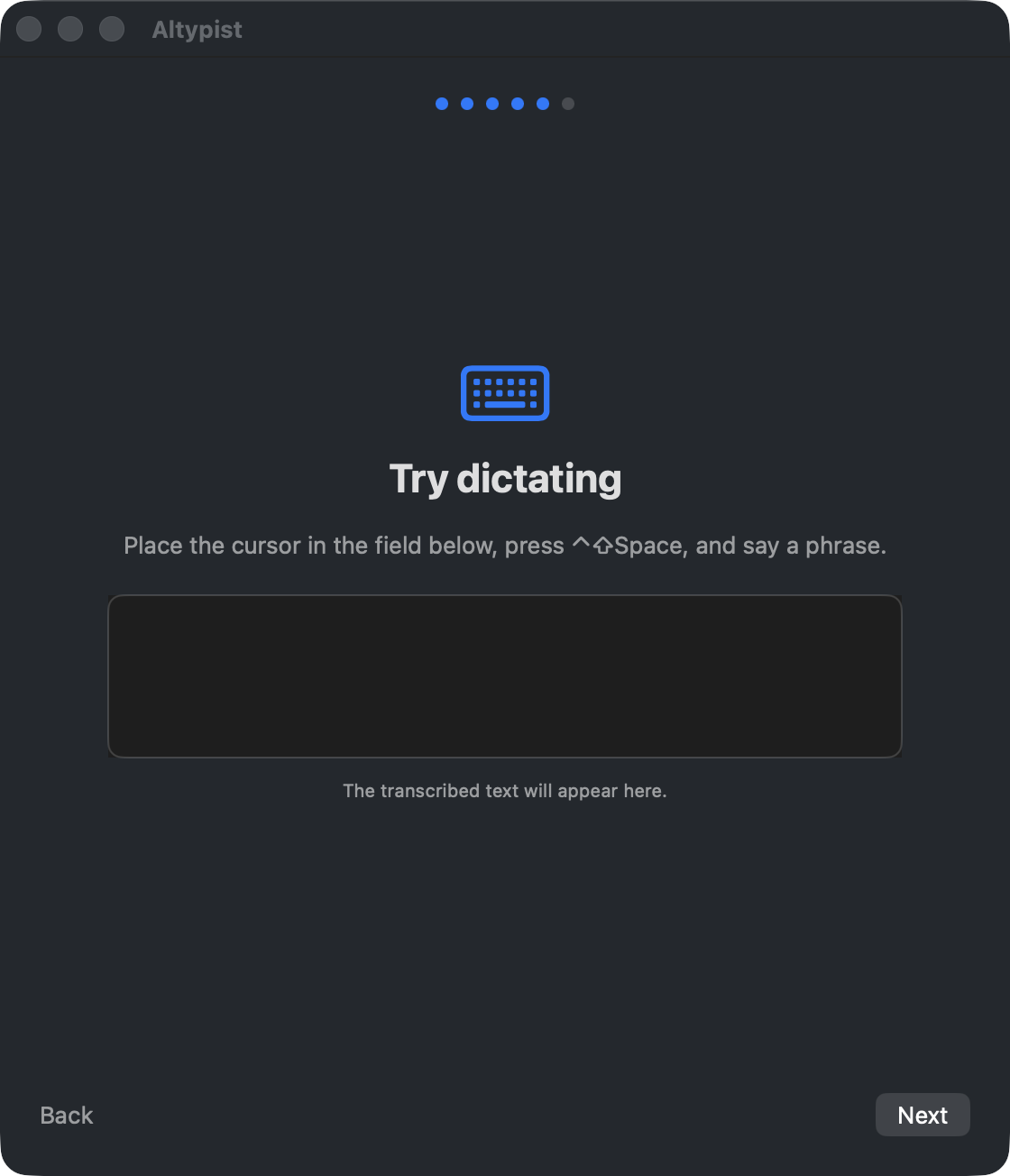 Altypist setup, step five: “Try dictating” with an empty text box and the instruction to press Control-Shift-Space.